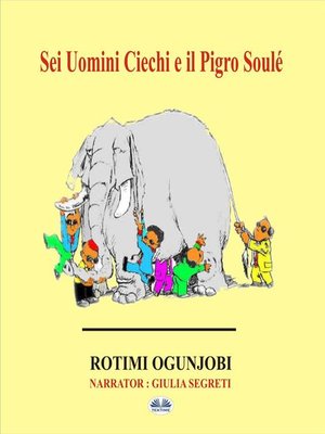 cover image of Sei Uomini Ciechi E Il Pigro Soulé